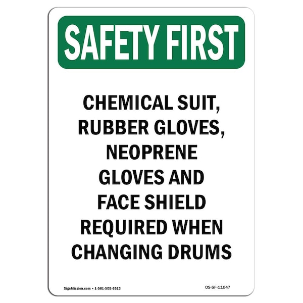 OSHA Sign, Chemical Suit Rubber Gloves, 24in X 18in Rigid Plastic, 18" W, 24" H, Portrait